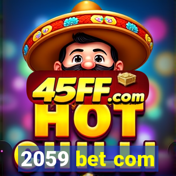 2059 bet com